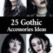 Gothic Accessories Ideas