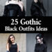 gothic black outfit ideas